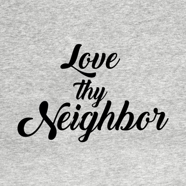 LOVE They Neighbor by TheHippiest